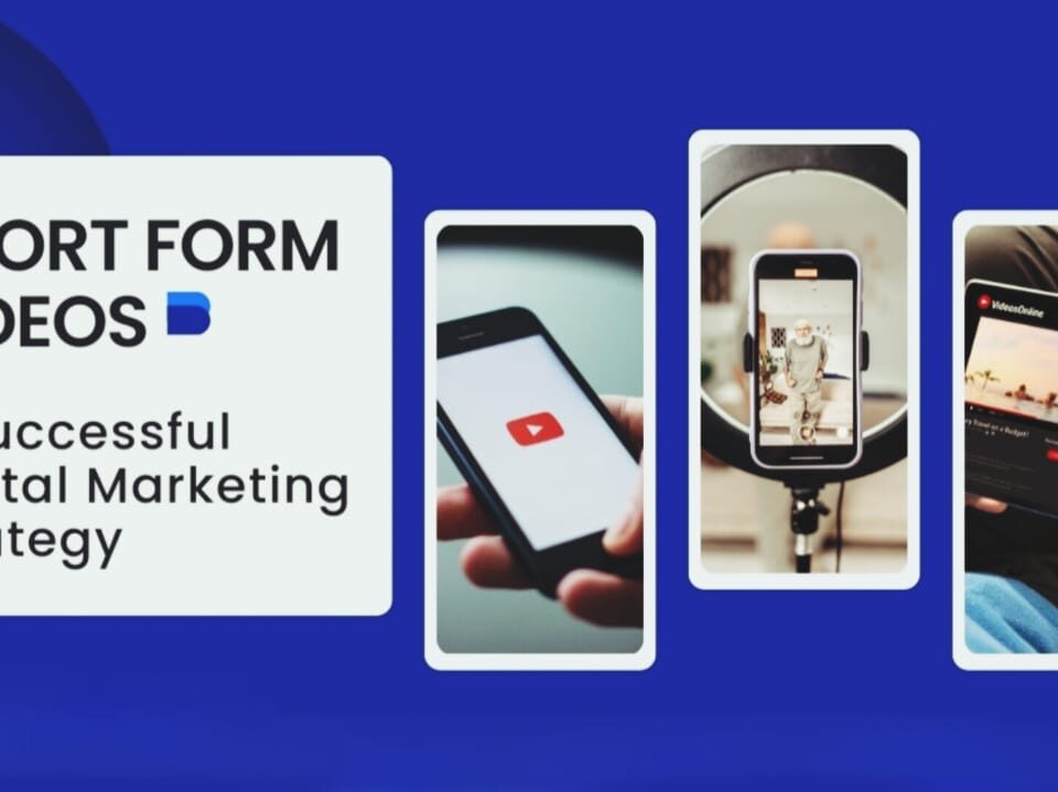 Short Videos in Digital Marketing: 5 Reasons They Are So Successful